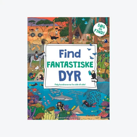 Søg og find-bogen Find Fantastiske Dyr fra Globe med farverige dyreillustrationer