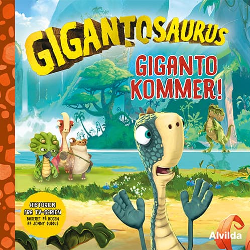 Gigantosaurus - Giganto kommer! - Indbundet