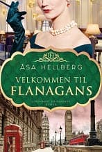 Velkommen til Flanagans  af Åsa Hellberg
